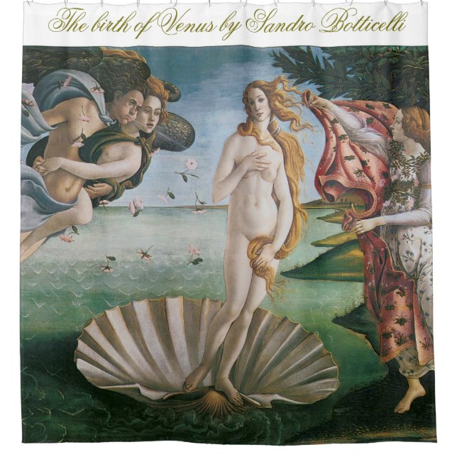 The birth of Venus by Sandro Botticelli,Renaissanc Shower Curtain (Front)