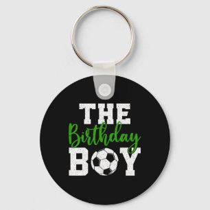 The Birthday Boy Matching Family Soccer Birthday  Key Ring