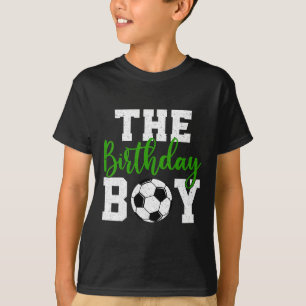 The Birthday Boy Matching Family Soccer Birthday  T-Shirt
