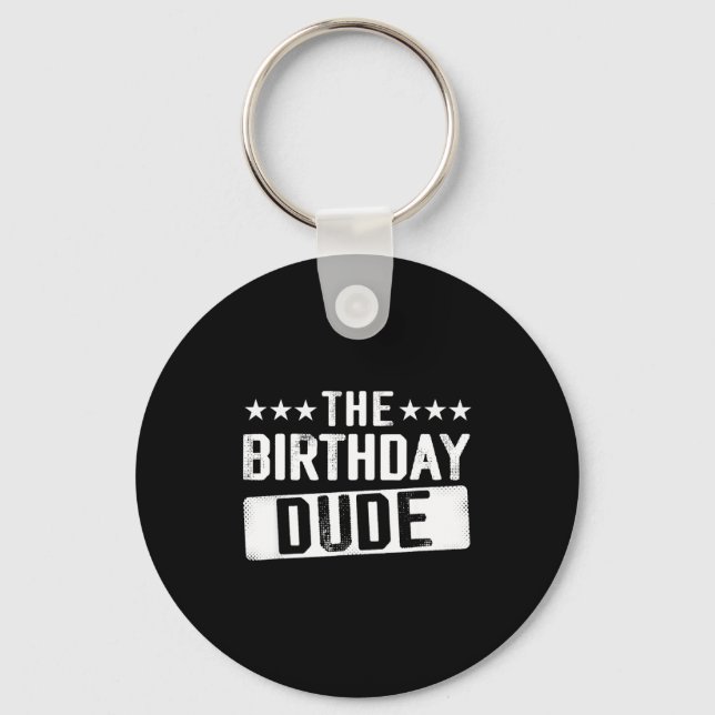 The Birthday Dude Men Teens Boys Toddlers Kids B-d Key Ring (Front)