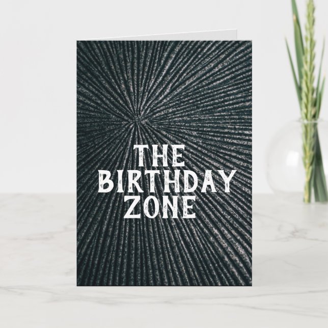 THE BIRTHDAY ZONE FUNNY GREETING CARDS FOR ANYONE (Front)