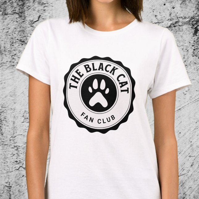 The Black Cat Fan Club - Cat Mom Gift T-Shirt (The black cat fan club tee)