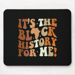 The Black History For Me Black History Month 2024 Mouse Mat