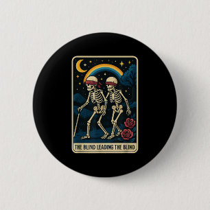 The Blind Leading The Blind Funny Tarot Card Skele 6 Cm Round Badge