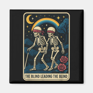 The Blind Leading The Blind Funny Tarot Card Skele Magnet