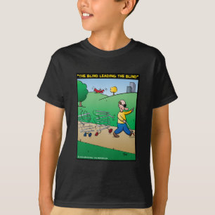 "The Blind Leading The Blind" T-Shirt