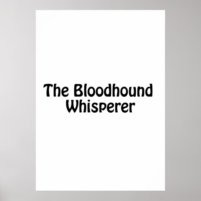 the bloodhound whisperer poster (Front)