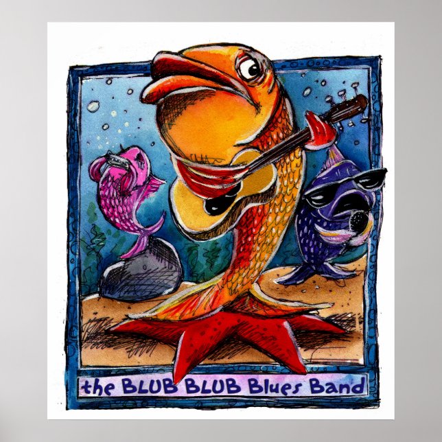 The Blub Blub Blues band Poster (Front)