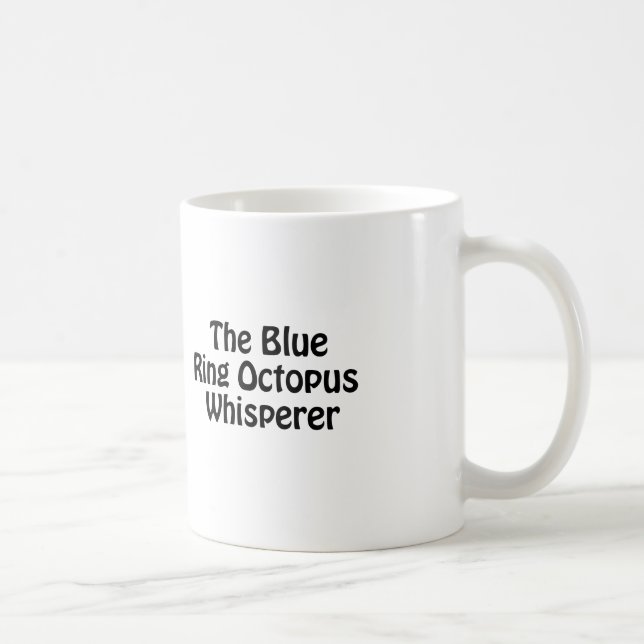 the blue ring octopus whisperer coffee mug (Right)