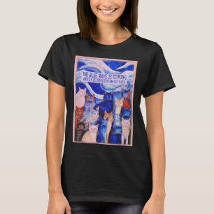 The Blue-wave Is Coming And It Is Covered In Cat H T-Shirt