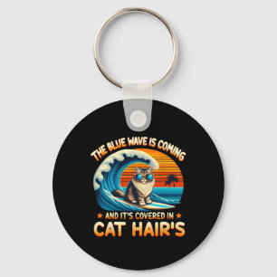 The Blue Wave Is Coming And It's Covered In Cat Ha Key Ring
