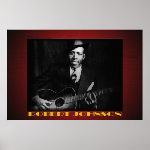 The Blues of Robert Johnson 36 x 24 Poster