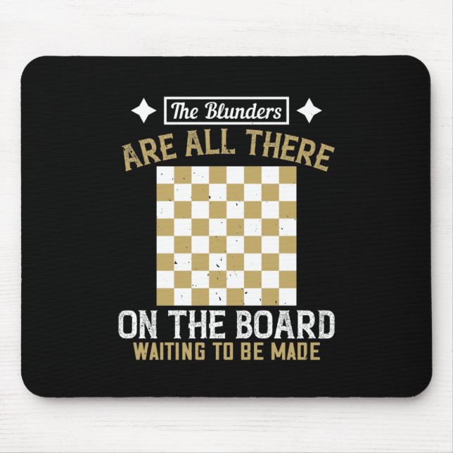 The Blunders Are All There On The Board Mouse Mat (Front)