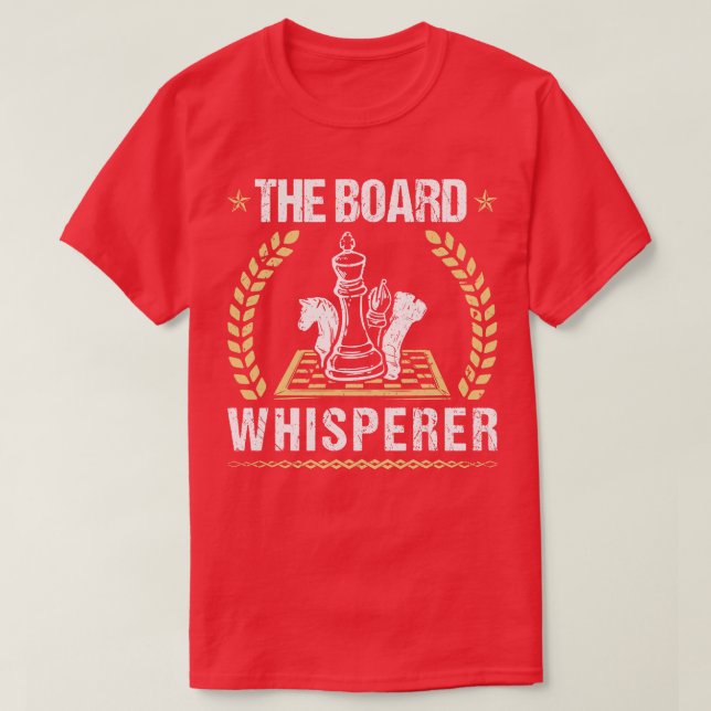 The Board Whisperer Chess T-Shirt (Design Front)