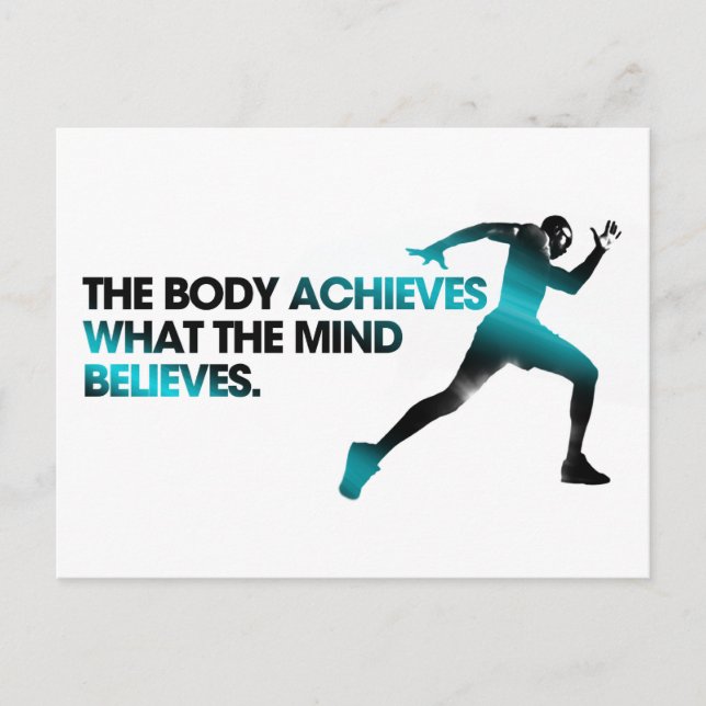 The BODY Achieves what the MIND Believes Cyan Postcard (Front)