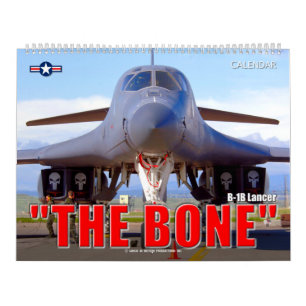 “THE BONE” - B-1B Lancer Calendar