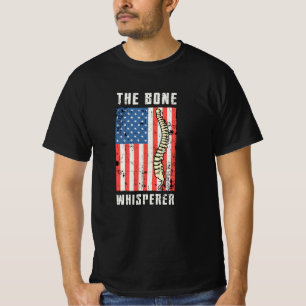 The Bone Whisperer Chiropractor Spine Chiropractic T-Shirt