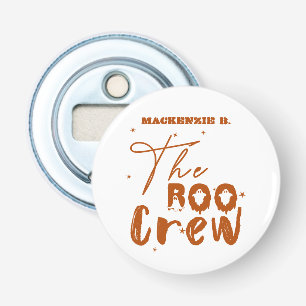 The Boo Crew Halloween Boo Button Bottle Opener
