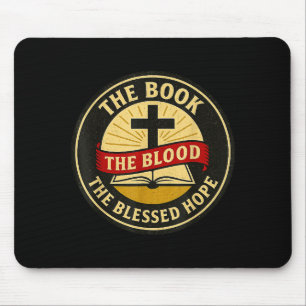 The Book, Blood And Blessed Hope, Kjv Mouse Mat
