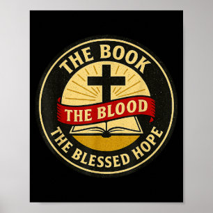 The Book, Blood And Blessed Hope, Kjv  Poster
