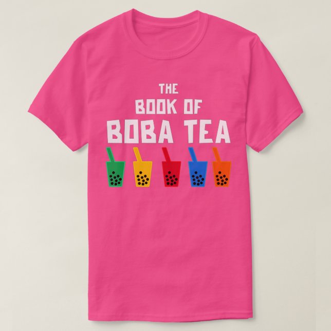 The Book Of Boba Tea T-Shirt (Design Front)