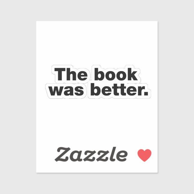The book was better (Sheet)