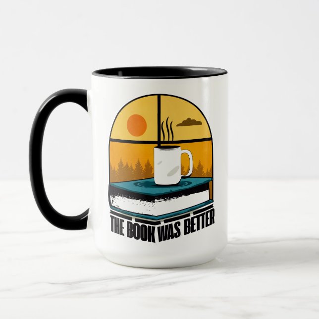The book was better - reading gift mug (Left)