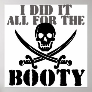 The Booty Pirate humour Poster