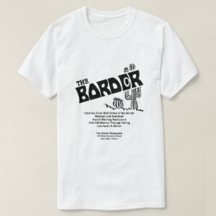 The Border Restaurant, Glen Ellyn, IL T-Shirt