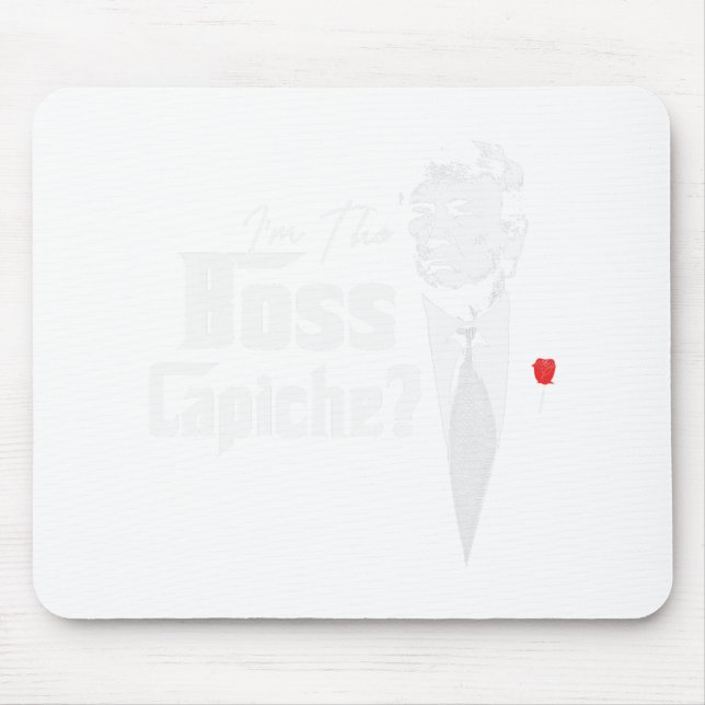 The Boss Capiche Italians For Trump 2024  Mouse Mat (Front)