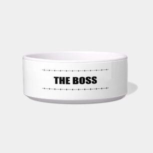 THE BOSS Dog Bowl