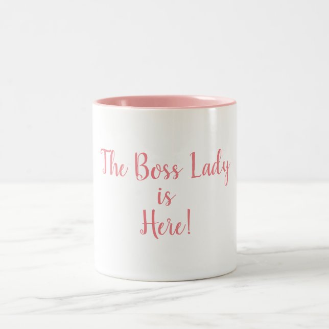 The Boss Lady Is Here 11 oz. Two-Tone Mug (Center)
