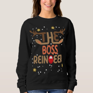 The Boss Reindeer Matching Family - Funny Christma Sweatshirt