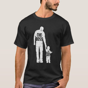 The Boss The Real Boss Fathers Day Dad Son Daughte T-Shirt