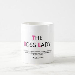 THE BOSSY LADY by: chicasunshine Coffee Mug