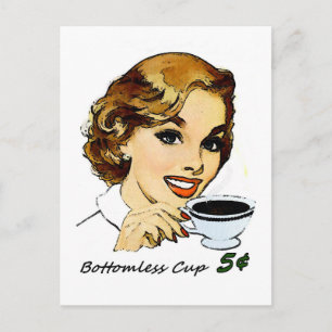 The Bottomless Cup Postcard