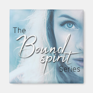 The Bound Spirit Series Magnet