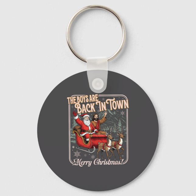 The Boys Are Back In Town Christmas Christian Sant Key Ring (Front)