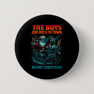 The Boys Are Back In Town Christmas Jesus Santa Ro 6 Cm Round Badge