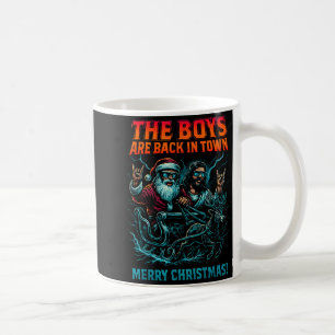 The Boys Are Back In Town Christmas Jesus Santa Ro Coffee Mug