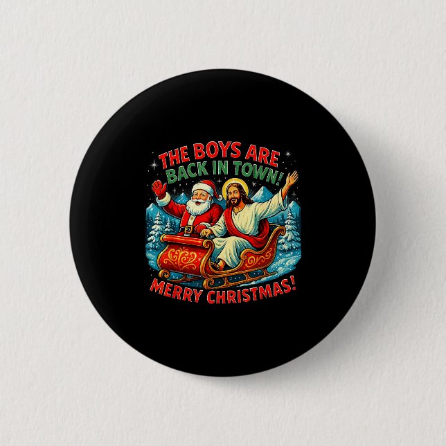 The Boys Are Back In Town Merry Christmas Design  6 Cm Round Badge (Front)