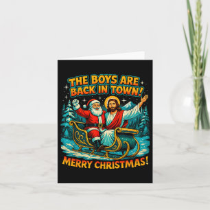 The Boys Are Back In Town Merry Christmas Design Card