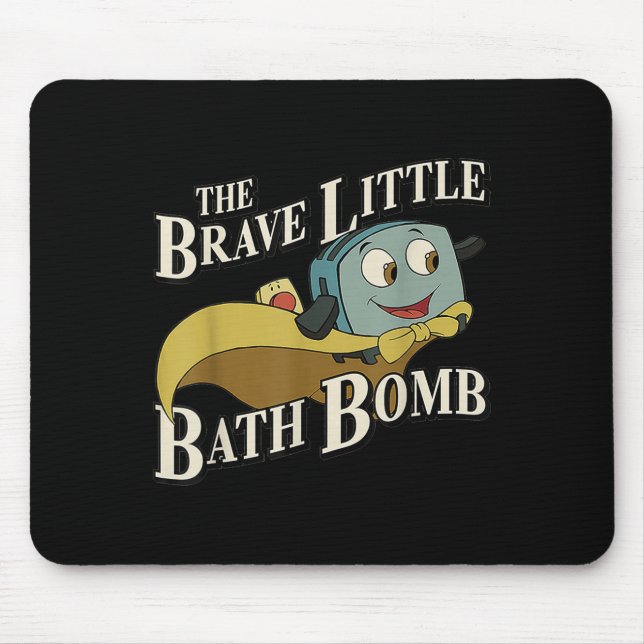 The Brave Little Bath Bomb  Mouse Mat (Front)