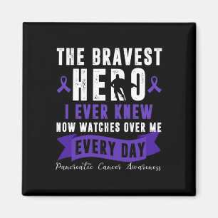 The Bravest Hero Pancreatic Cancer Awareness Month Magnet