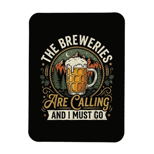 The Breweries are Calling and I Must Go Magnet (Vertical)