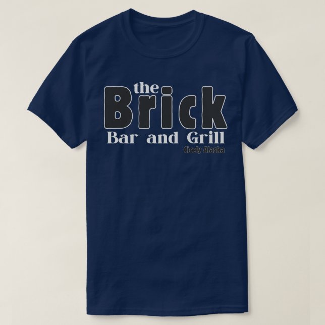 The Brick Cicely Alaska TShirt (Design Front)