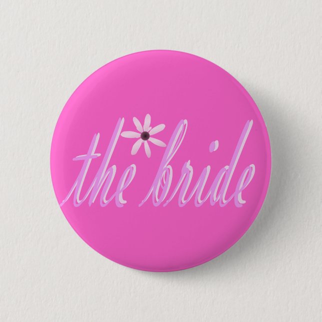 the bride 6 cm round badge (Front)