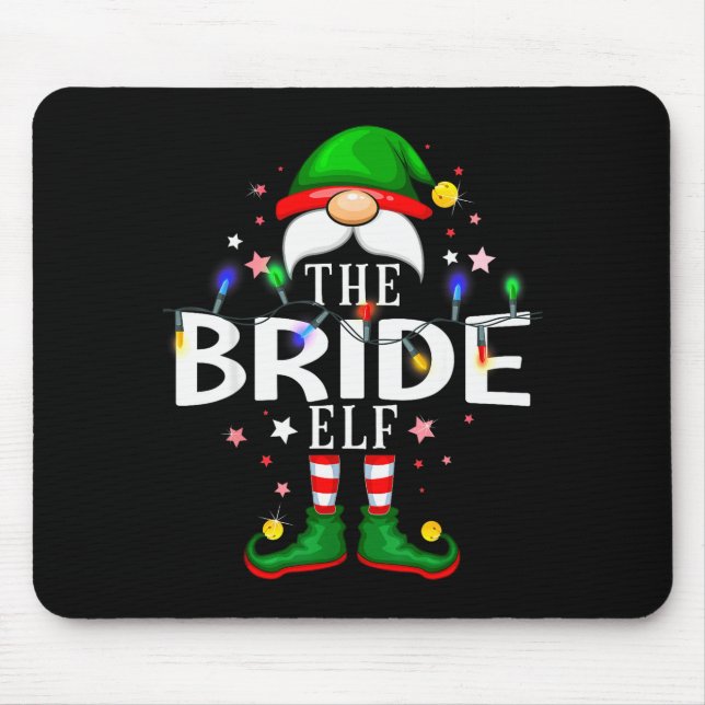 The Bride Elf Christmas Family Pajama Party  Mouse Mat (Front)