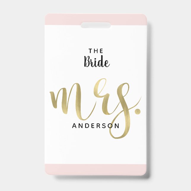 The Bride Mrs. Gold Wedding Party VIP Pass ID Badge (Front)