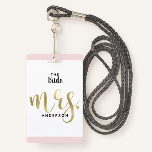 The Bride Mrs. Gold Wedding Party VIP Pass ID Badge